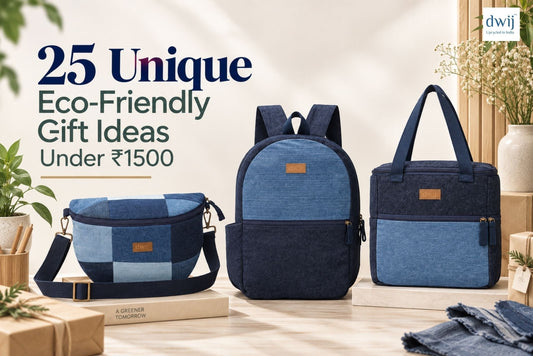 25 Unique Eco-Friendly Gift Ideas Under ₹1500 - Dwij
