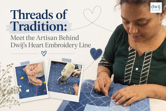 Threads of Tradition: Meet the Artisan Behind Dwij's Heart Embroidery Line