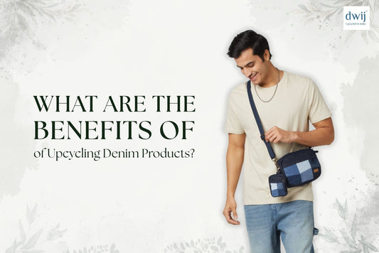 What Are the Benefits of Upcycling Denim Products?