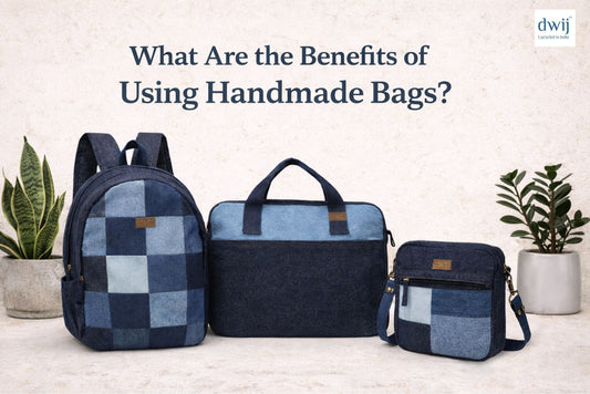 What Are the Benefits of Using Handmade Bags?