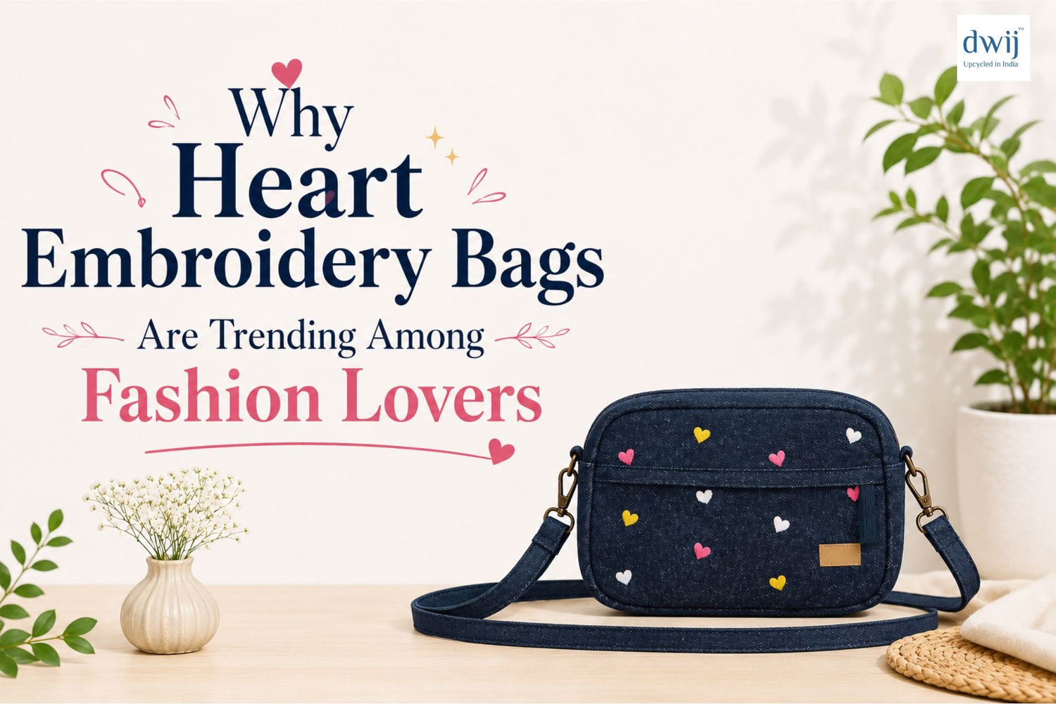 Why Heart Embroidery Bags Are Trending Among Fashion Lovers