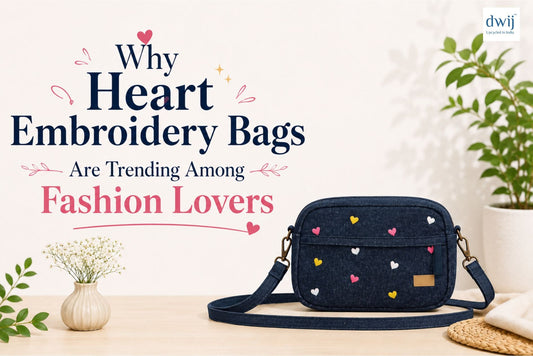 Why Heart Embroidery Bags Are Trending Among Fashion Lovers