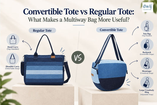 Convertible Tote vs Regular Tote: What Makes a Multiway Bag More Useful? - Dwij