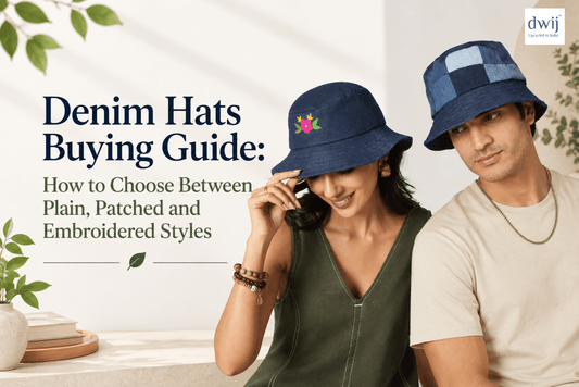 Denim Hats Buying Guide: How to Choose Between Plain, Patched and Embroidered Styles - Dwij