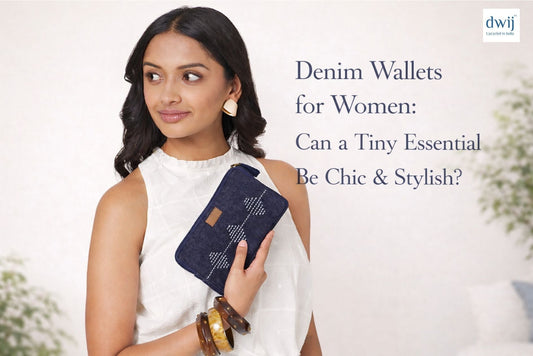 Denim Wallets for Women: Can a Tiny Essential Be Chic & Stylish? - Dwij