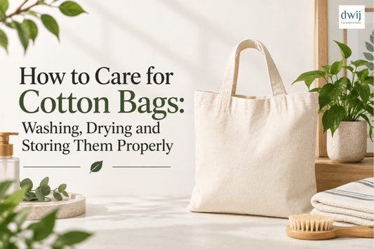 How to Care for Cotton Bags: Washing, Drying and Storing Them Properly - Dwij
