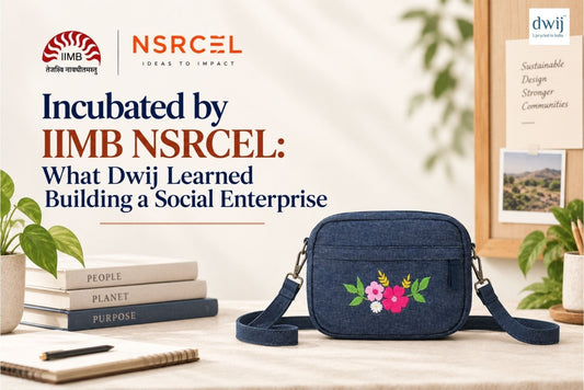 Incubated by IIMB NSRCEL: What Dwij Learned Building a Social Enterprise - Dwij