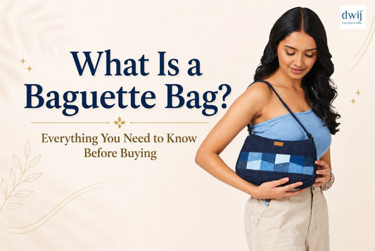 What Is a Baguette Bag? Everything You Need to Know Before Buying - Dwij